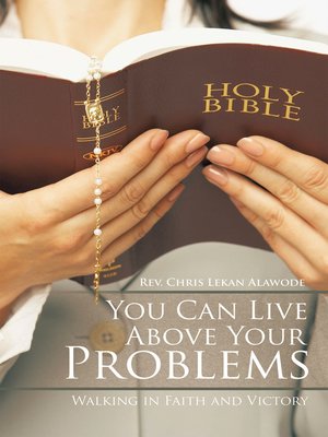 cover image of You Can Live Above Your Problems